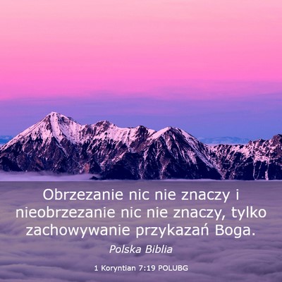 Picture 03 - 1 Koryntian 7:19 POLUBG - Obrzezanie nic nie znaczy i nieobrzezanie nic nie - Bible Verse Picture