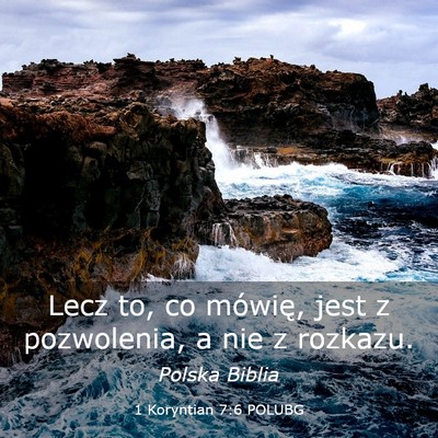 Picture 03 - 1 Koryntian 7:6 POLUBG - Lecz to, co mówię, jest z pozwolenia, a nie z - Bible Verse Picture