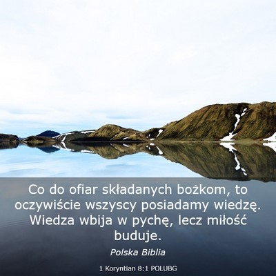 Picture 03 - 1 Koryntian 8:1 POLUBG - Co do ofiar składanych bożkom, to oczywiście - Bible Verse Picture