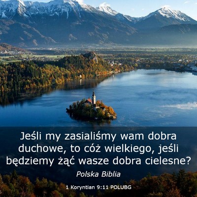 Picture 03 - 1 Koryntian 9:11 POLUBG - Jeśli my zasialiśmy wam dobra duchowe, to cóż - Bible Verse Picture