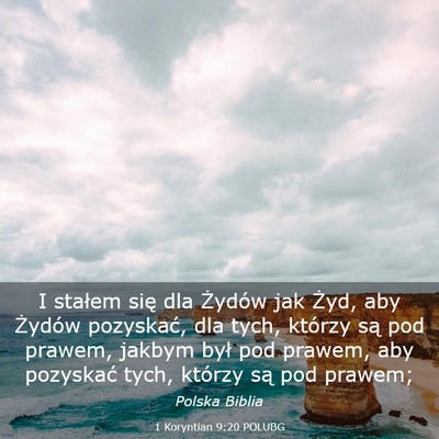 Picture 03 - 1 Koryntian 9:20 POLUBG - I stałem się dla Żydów jak Żyd, aby Żydów - Bible Verse Picture
