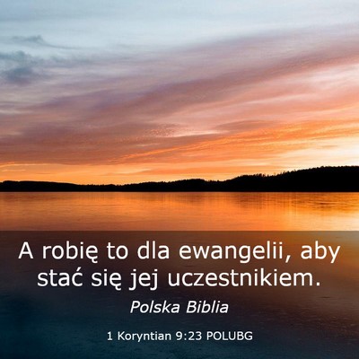 Picture 03 - 1 Koryntian 9:23 POLUBG - A robię to dla ewangelii, aby stać się jej - Bible Verse Picture