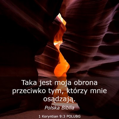 Picture 03 - 1 Koryntian 9:3 POLUBG - Taka jest moja obrona przeciwko tym, którzy mnie - Bible Verse Picture