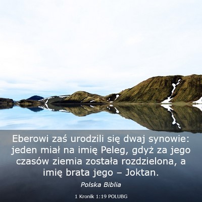 Picture 03 - 1 Kronik 1:19 POLUBG - Eberowi zaś urodzili się dwaj synowie: jeden - Bible Verse Picture