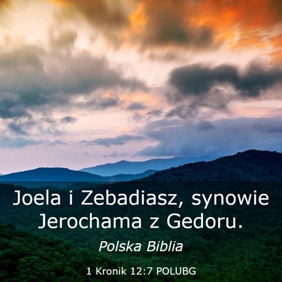 Picture 03 - 1 Kronik 12:7 POLUBG - Joela i Zebadiasz, synowie Jerochama z - Bible Verse Picture
