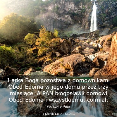 Picture 03 - 1 Kronik 13:14 POLUBG - I arka Boga pozostała z domownikami Obed-Edoma w - Bible Verse Picture