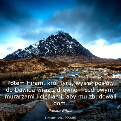 Picture 03 - 1 Kronik 14:1 POLUBG - Potem Hiram, król Tyru, wysłał posłów do - Bible Verse Picture