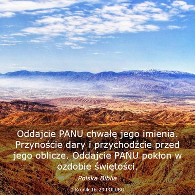 Picture 03 - 1 Kronik 16:29 POLUBG - Oddajcie PANU chwałę jego imienia. Przynoście - Bible Verse Picture