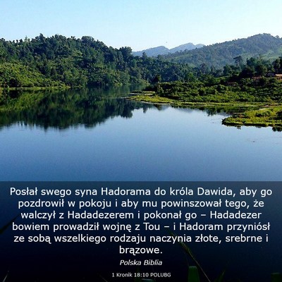 Picture 03 - 1 Kronik 18:10 POLUBG - Posłał swego syna Hadorama do króla Dawida, - Bible Verse Picture