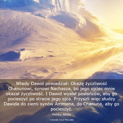 Picture 03 - 1 Kronik 19:2 POLUBG - Wtedy Dawid powiedział: Okażę życzliwość - Bible Verse Picture