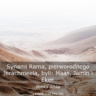 Picture 03 - 1 Kronik 2:27 POLUBG - Synami Rama, pierworodnego Jerachmeela, byli: - Bible Verse Picture