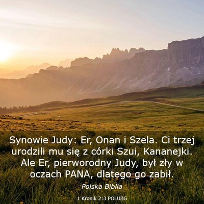 Picture 03 - 1 Kronik 2:3 POLUBG - Synowie Judy: Er, Onan i Szela. Ci trzej urodzili - Bible Verse Picture