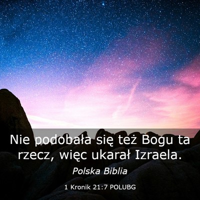 Picture 03 - 1 Kronik 21:7 POLUBG - Nie podobała się też Bogu ta rzecz, więc - Bible Verse Picture
