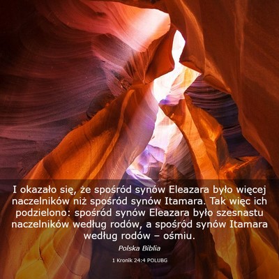 Picture 03 - 1 Kronik 24:4 POLUBG - I okazało się, że spośród synów Eleazara - Bible Verse Picture