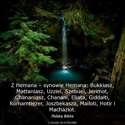 Picture 03 - 1 Kronik 25:4 POLUBG - Z Hemana – synowie Hemana: Bukkiasz, - Bible Verse Picture