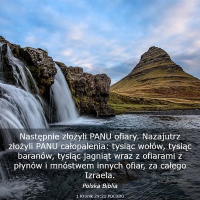 Picture 03 - 1 Kronik 29:21 POLUBG - Następnie złożyli PANU ofiary. Nazajutrz - Bible Verse Picture
