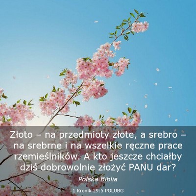 Picture 03 - 1 Kronik 29:5 POLUBG - Złoto – na przedmioty złote, a srebro – na - Bible Verse Picture