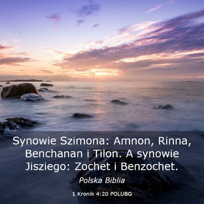 Picture 03 - 1 Kronik 4:20 POLUBG - Synowie Szimona: Amnon, Rinna, Benchanan i Tilon. - Bible Verse Picture
