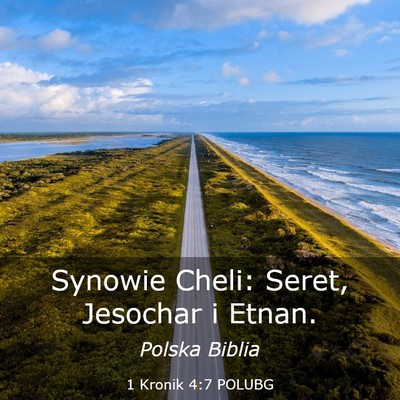 Picture 03 - 1 Kronik 4:7 POLUBG - Synowie Cheli: Seret, Jesochar i - Bible Verse Picture