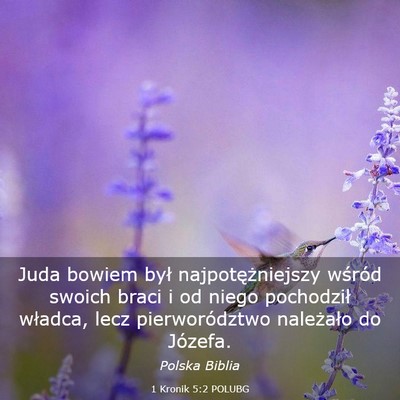 Picture 03 - 1 Kronik 5:2 POLUBG - Juda bowiem był najpotężniejszy wśród swoich - Bible Verse Picture