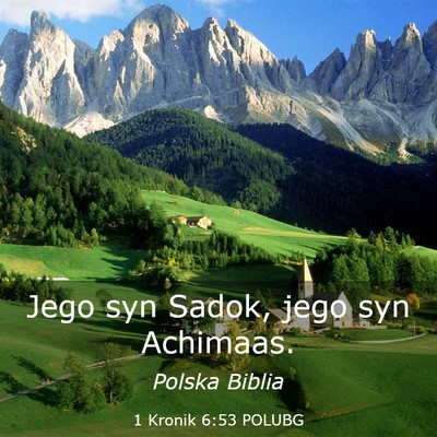 Picture 03 - 1 Kronik 6:53 POLUBG - Jego syn Sadok, jego syn - Bible Verse Picture