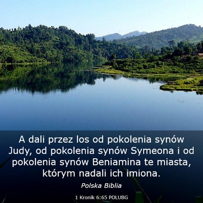 Picture 03 - 1 Kronik 6:65 POLUBG - A dali przez los od pokolenia synów Judy, od - Bible Verse Picture