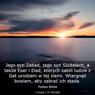Picture 03 - 1 Kronik 7:21 POLUBG - Jego syn Zabad, jego syn Szutelach, a także Eser - Bible Verse Picture