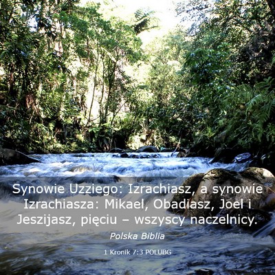 Picture 03 - 1 Kronik 7:3 POLUBG - Synowie Uzziego: Izrachiasz, a synowie - Bible Verse Picture
