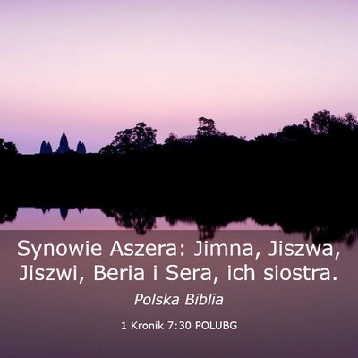 Picture 03 - 1 Kronik 7:30 POLUBG - Synowie Aszera: Jimna, Jiszwa, Jiszwi, Beria i - Bible Verse Picture