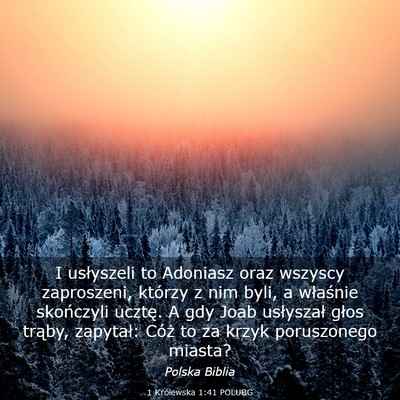 Picture 03 - 1 Królewska 1:41 POLUBG - I usłyszeli to Adoniasz oraz wszyscy zaproszeni, - Bible Verse Picture