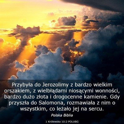 Picture 03 - 1 Królewska 10:2 POLUBG - Przybyła do Jerozolimy z bardzo wielkim - Bible Verse Picture