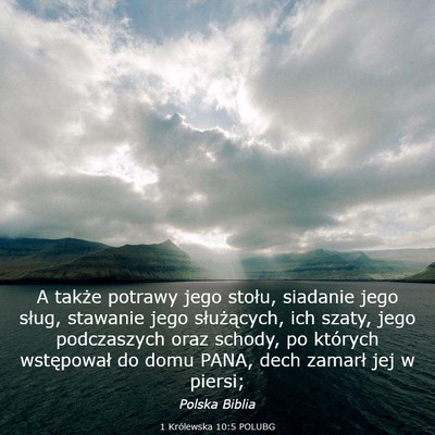 Picture 03 - 1 Królewska 10:5 POLUBG - A także potrawy jego stołu, siadanie jego - Bible Verse Picture