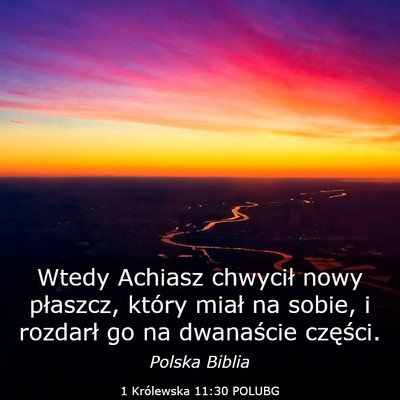 Picture 03 - 1 Królewska 11:30 POLUBG - Wtedy Achiasz chwycił nowy płaszcz, który - Bible Verse Picture