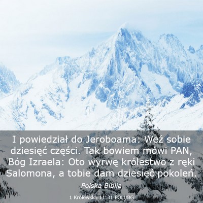 Picture 03 - 1 Królewska 11:31 POLUBG - I powiedział do Jeroboama: Weź sobie dziesięć - Bible Verse Picture