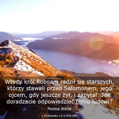 Picture 03 - 1 Królewska 12:6 POLUBG - Wtedy król Roboam radził się starszych, - Bible Verse Picture