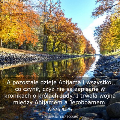 Picture 03 - 1 Królewska 15:7 POLUBG - A pozostałe dzieje Abijama i wszystko, co - Bible Verse Picture