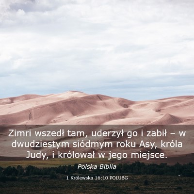 Picture 03 - 1 Królewska 16:10 POLUBG - Zimri wszedł tam, uderzył go i zabił – w - Bible Verse Picture