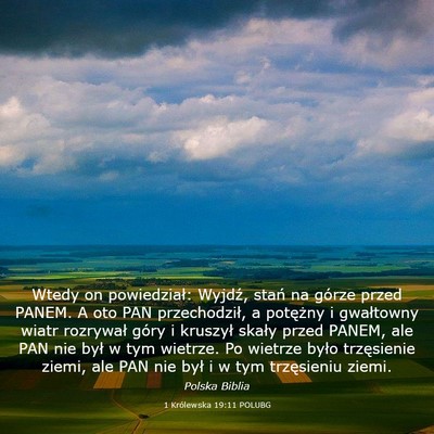 Picture 03 - 1 Królewska 19:11 POLUBG - Wtedy on powiedział: Wyjdź, stań na górze - Bible Verse Picture
