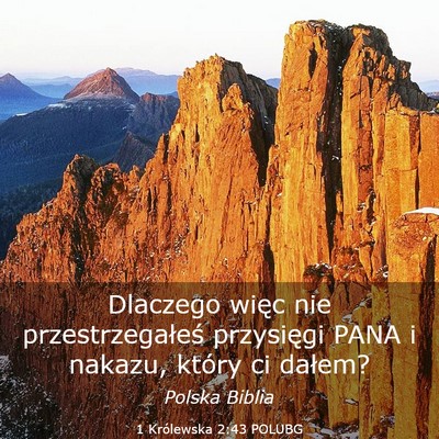 Picture 03 - 1 Królewska 2:43 POLUBG - Dlaczego więc nie przestrzegałeś przysięgi - Bible Verse Picture
