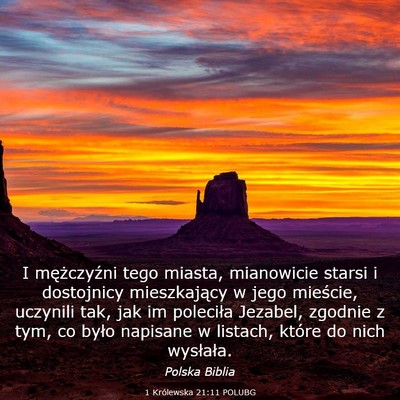 Picture 03 - 1 Królewska 21:11 POLUBG - I mężczyźni tego miasta, mianowicie starsi i - Bible Verse Picture