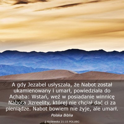Picture 03 - 1 Królewska 21:15 POLUBG - A gdy Jezabel usłyszała, że Nabot został - Bible Verse Picture
