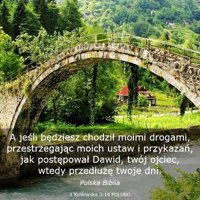 Picture 03 - 1 Królewska 3:14 POLUBG - A jeśli będziesz chodził moimi drogami, - Bible Verse Picture