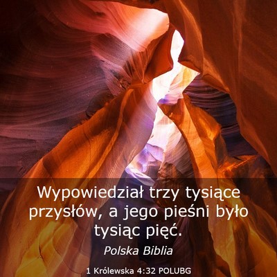 Picture 03 - 1 Królewska 4:32 POLUBG - Wypowiedział trzy tysiące przysłów, a jego - Bible Verse Picture