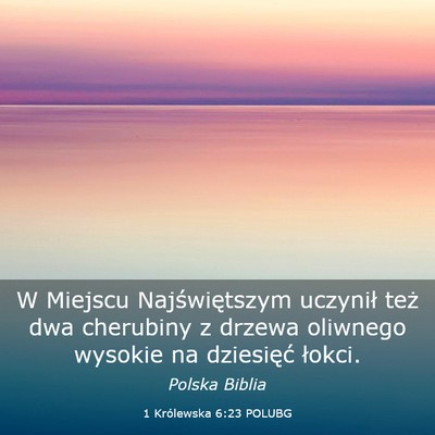 Picture 03 - 1 Królewska 6:23 POLUBG - W Miejscu Najświętszym uczynił też dwa - Bible Verse Picture