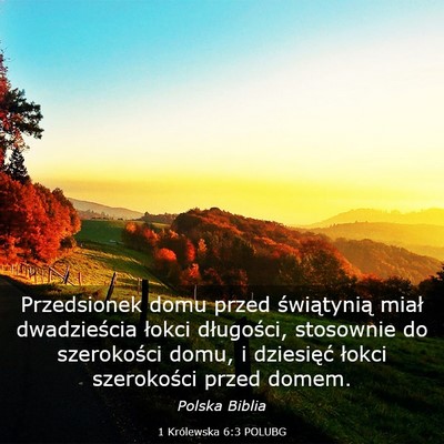 Picture 03 - 1 Królewska 6:3 POLUBG - Przedsionek domu przed świątynią miał - Bible Verse Picture