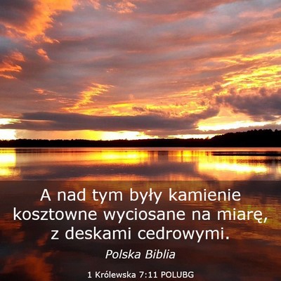 Picture 03 - 1 Królewska 7:11 POLUBG - A nad tym były kamienie kosztowne wyciosane na - Bible Verse Picture