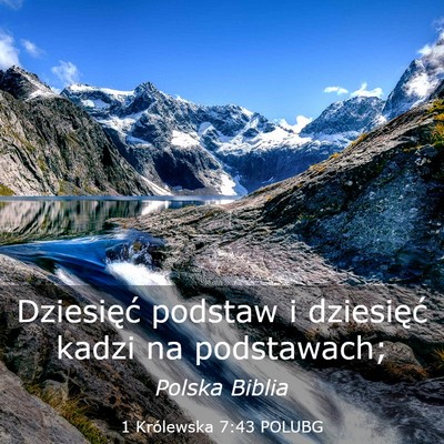 Picture 03 - 1 Królewska 7:43 POLUBG - Dziesięć podstaw i dziesięć kadzi na - Bible Verse Picture