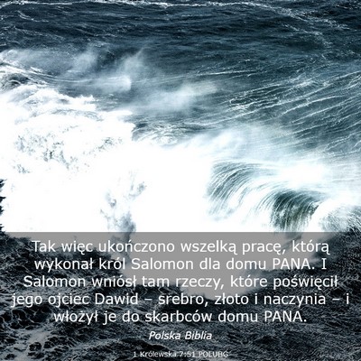 Picture 03 - 1 Królewska 7:51 POLUBG - Tak więc ukończono wszelką pracę, którą - Bible Verse Picture