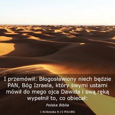 Picture 03 - 1 Królewska 8:15 POLUBG - I przemówił: Błogosławiony niech będzie PAN, - Bible Verse Picture