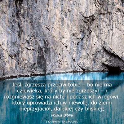 Picture 03 - 1 Królewska 8:46 POLUBG - Jeśli zgrzeszą przeciw tobie – bo nie ma - Bible Verse Picture